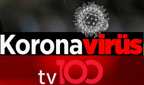 TV100'DEN ANLIK KORONAVİRÜS TAKİBİNDE