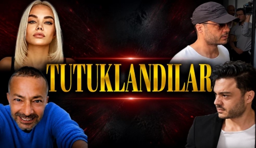 ÜNLÜ İSİMLERE OPERASYONDA 4 TUTUKLAMA