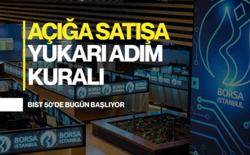BORSA İSTANBUL'DAN BIST 50 KARARI